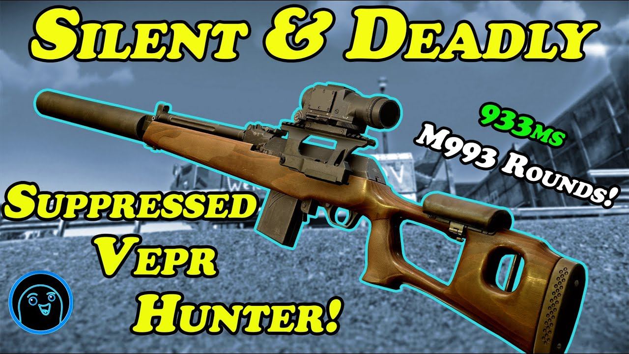 Silent & Deadly - Suppressed Vepr Hunter - PVP Highlights Ep 12 - Escape from Tarkov. смотреть онлайн