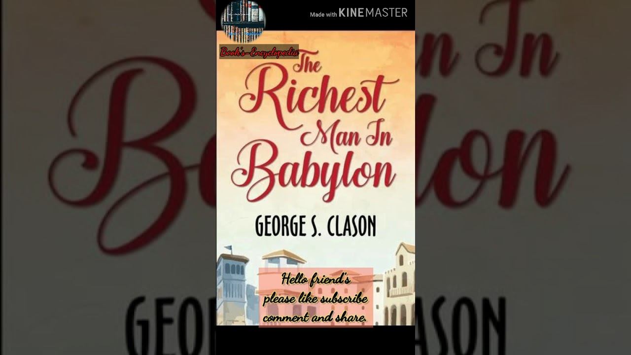 The Richest Man In Babylon By George Samuel Clason Full Book Summary In Hindi Part 2