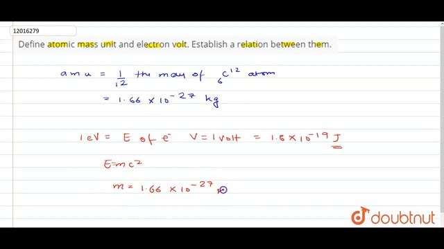 Define atomic mass unit and electron volt. Establish a relation between them. смотреть онлайн