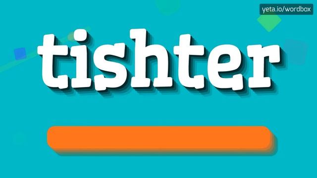 TISHTER - HOW TO PRONOUNCE IT? #tishter смотреть онлайн