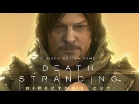 Death Stranding Directors Cut - Part 2 смотреть онлайн