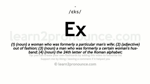 Pronunciation of Ex | Definition of Ex смотреть онлайн