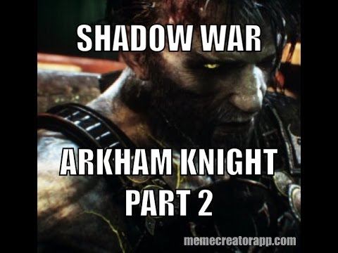 BATMAN ARKHAM KNIGHT: Season of Infamy: Shadow War Part 2 смотреть онлайн