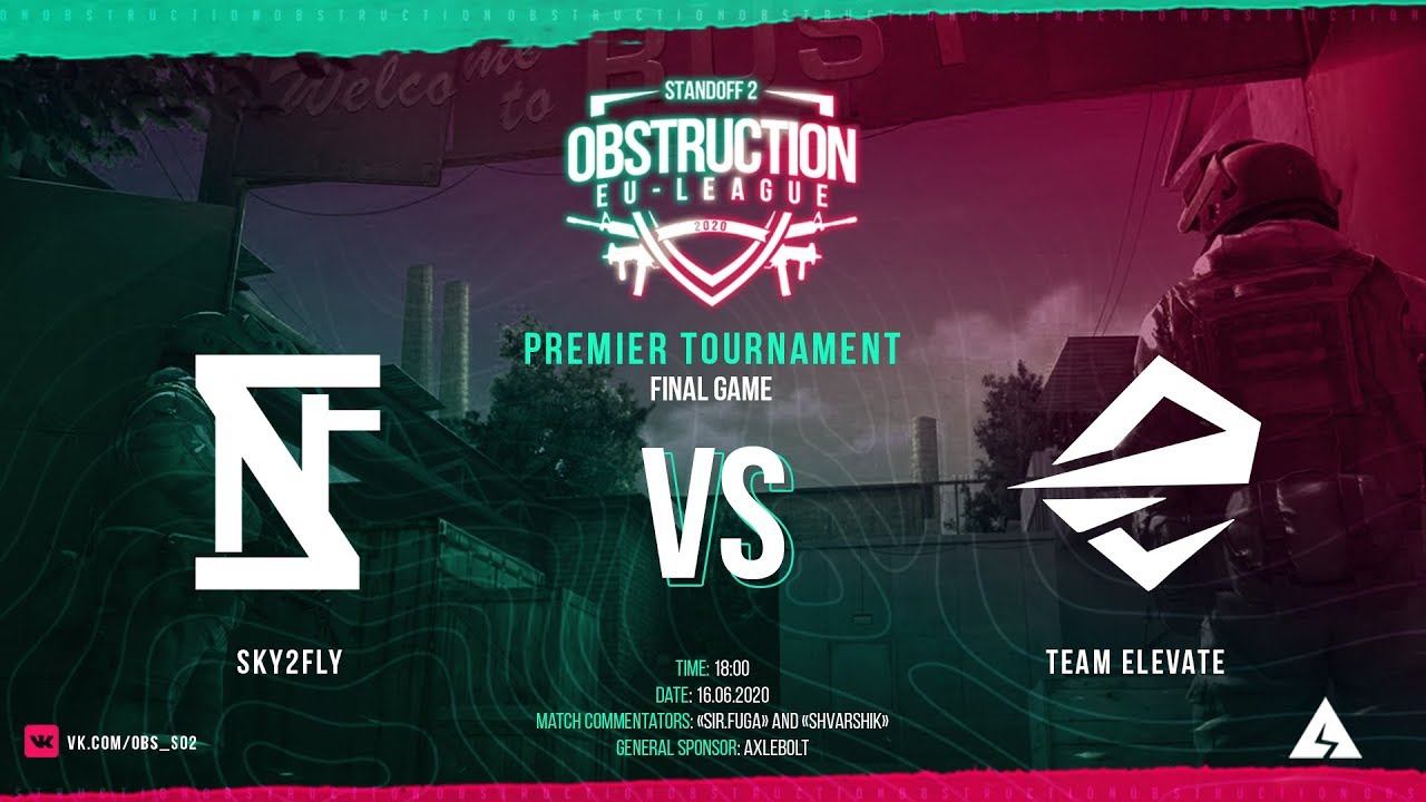 SKY2FLY vs TEAM ELEVATE - STANDOFF 2 / OBS EU - FINAL смотреть онлайн