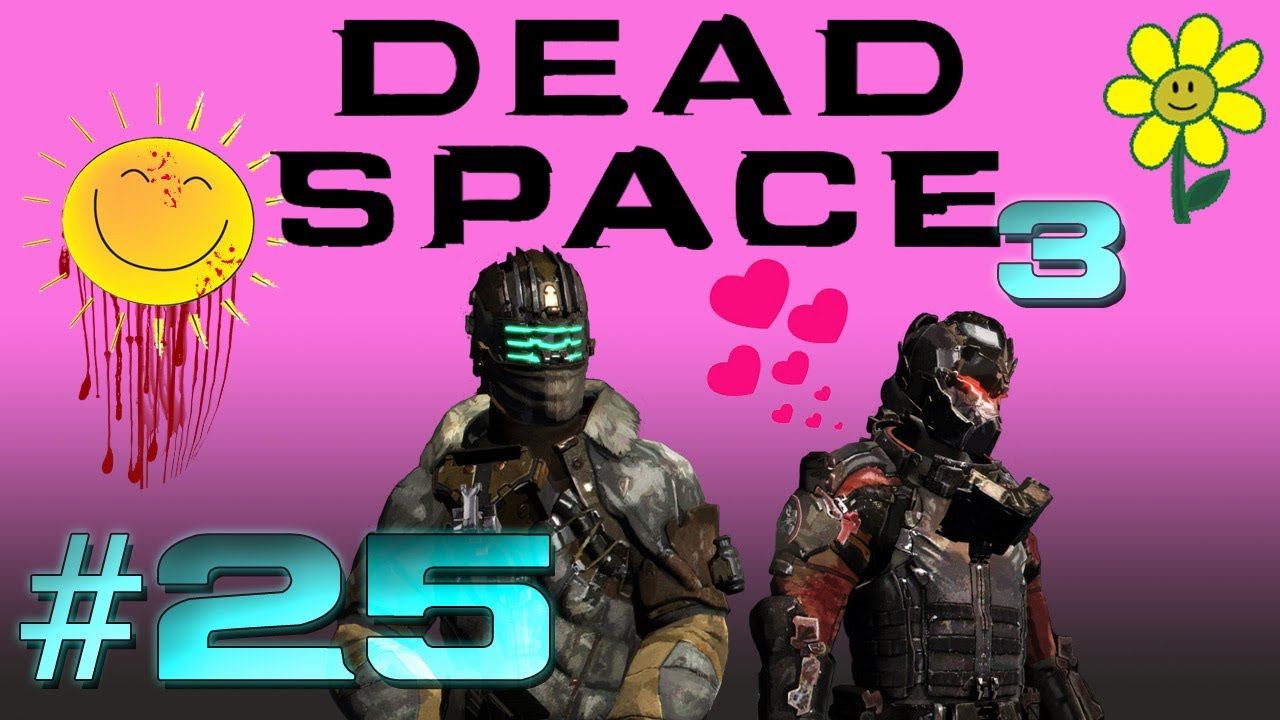 Dead Space 3 Co-Op #025 - Auf zur Ausgrabung [+CAM] смотреть онлайн