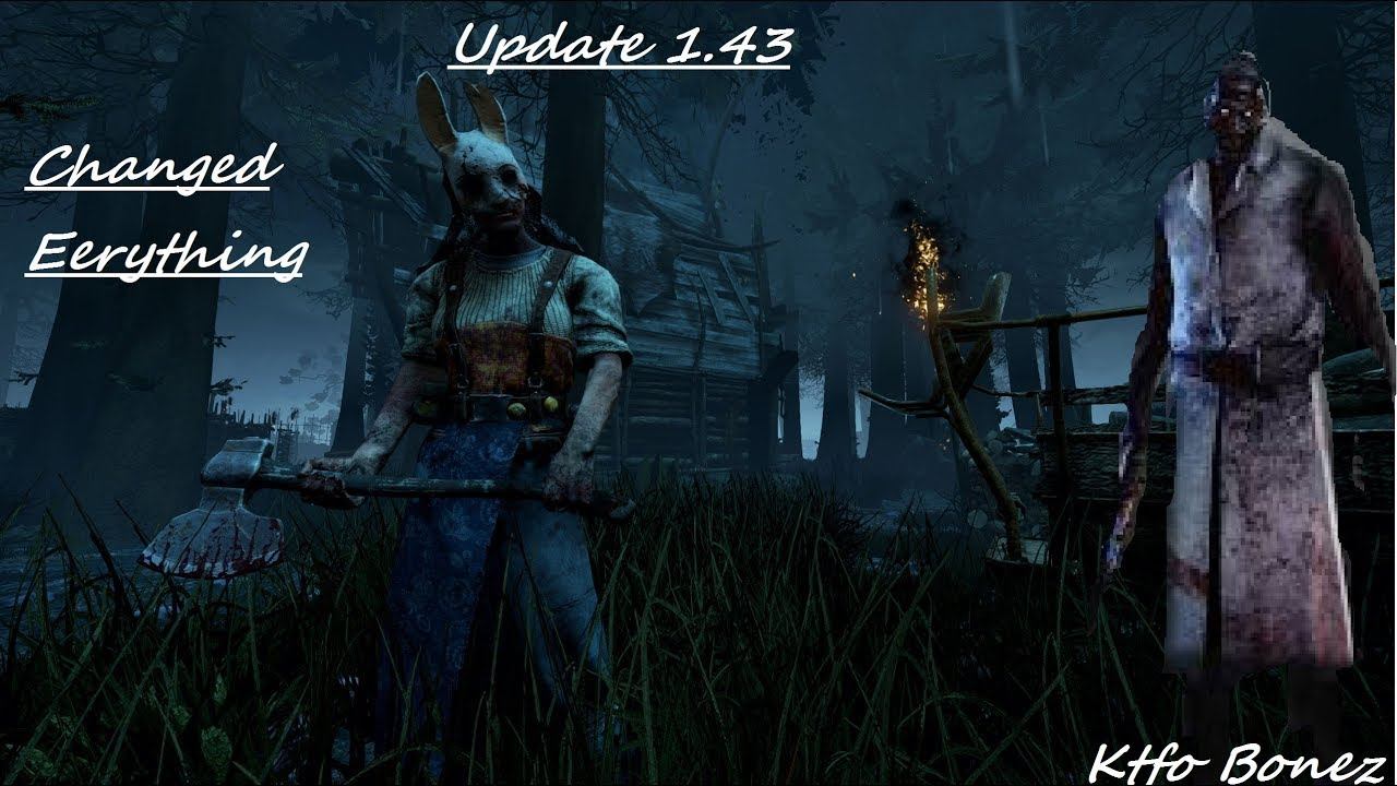 Dead By Daylight update 1.43 changed everything смотреть онлайн