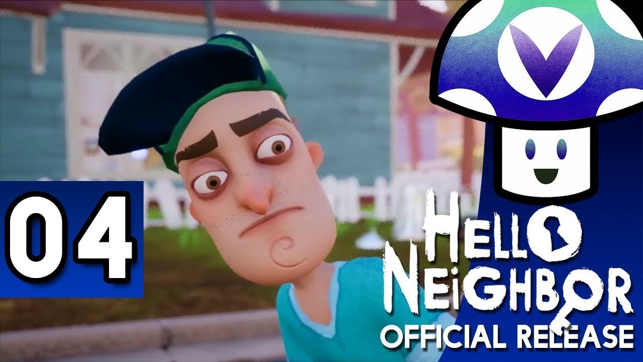 [Vinesauce] Vinny - Hello Neighbor: Official Release (part 4) смотреть онлайн
