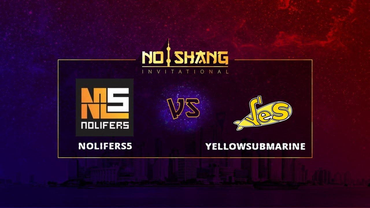 Nolifer5 vs Yellow Submarine - map 3 - No Shang Invitational смотреть онлайн