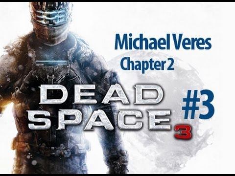 How to beat Dead Space 3 Chapter 2 Walkthrough смотреть онлайн