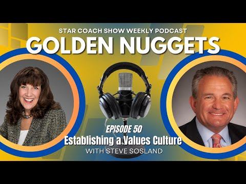 Establishing a Values Culture with Steve Sosland from the STaR Coach Show смотреть онлайн