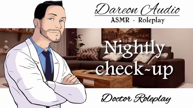 ASMR Voice: Nightly check-up [Patreon Spicy Preview] [M4A] [Doctor x Patient] [To Lovers] смотреть онлайн