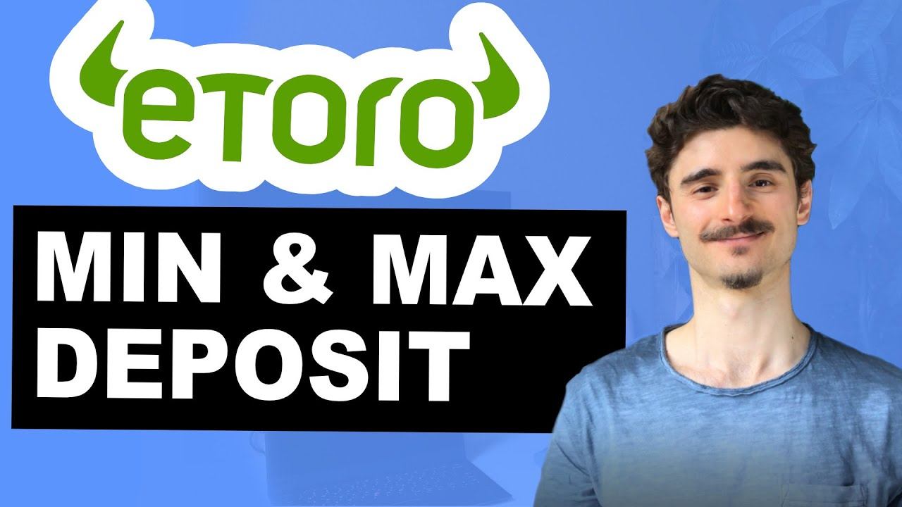 eToro Minimum Deposit And Maximum Limit смотреть онлайн
