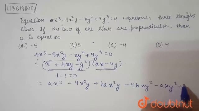 Equation ax^3-9x^2y-xy^2+4y^3=0 represents three straight lines. If the two of the lines are per... смотреть онлайн