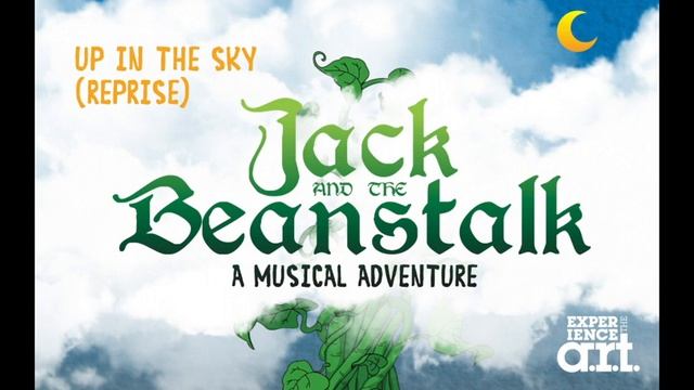 Up In The Sky (reprise) | Jack and the Beanstalk (Original Cast Recording) смотреть онлайн