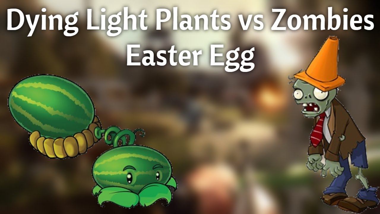Dying Light: Plants vs Zombies Easter Egg смотреть онлайн