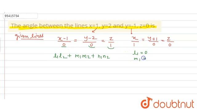 The angle between the lines x=1, y=2 and y=-1, z=0 is смотреть онлайн