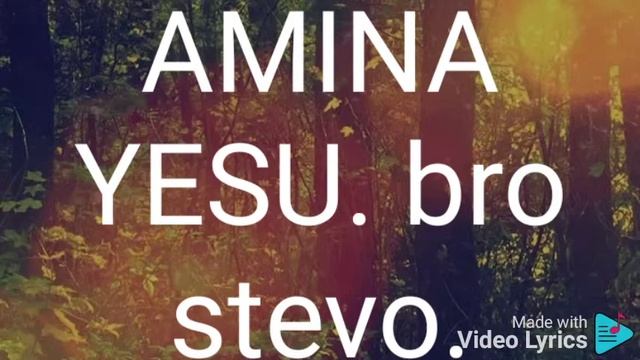 Amina yesu- bro stevo смотреть онлайн