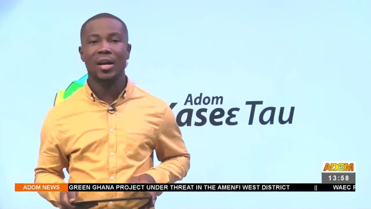 Kasiebo Tau At 1:55 PM on Adom TV (16-8-22) смотреть онлайн