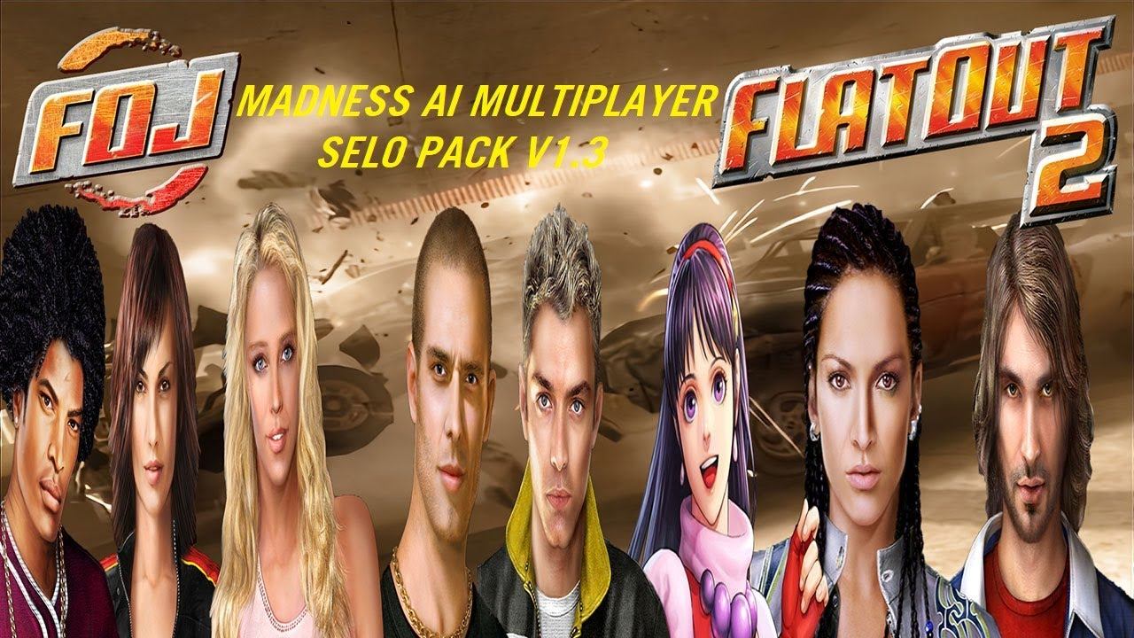 FlatOut 2 Madness AI Multiplayer Selo pack v1.3 смотреть онлайн