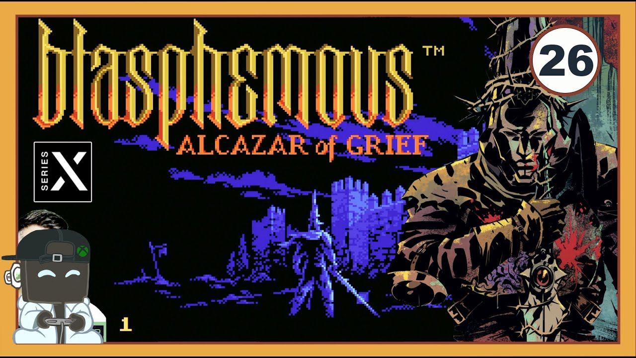 Gameplay: Blasphemous Deluxe Edition #26 - Blasphemous en 8Bits + Cositas Ricas y algún puzzle!!! смотреть онлайн