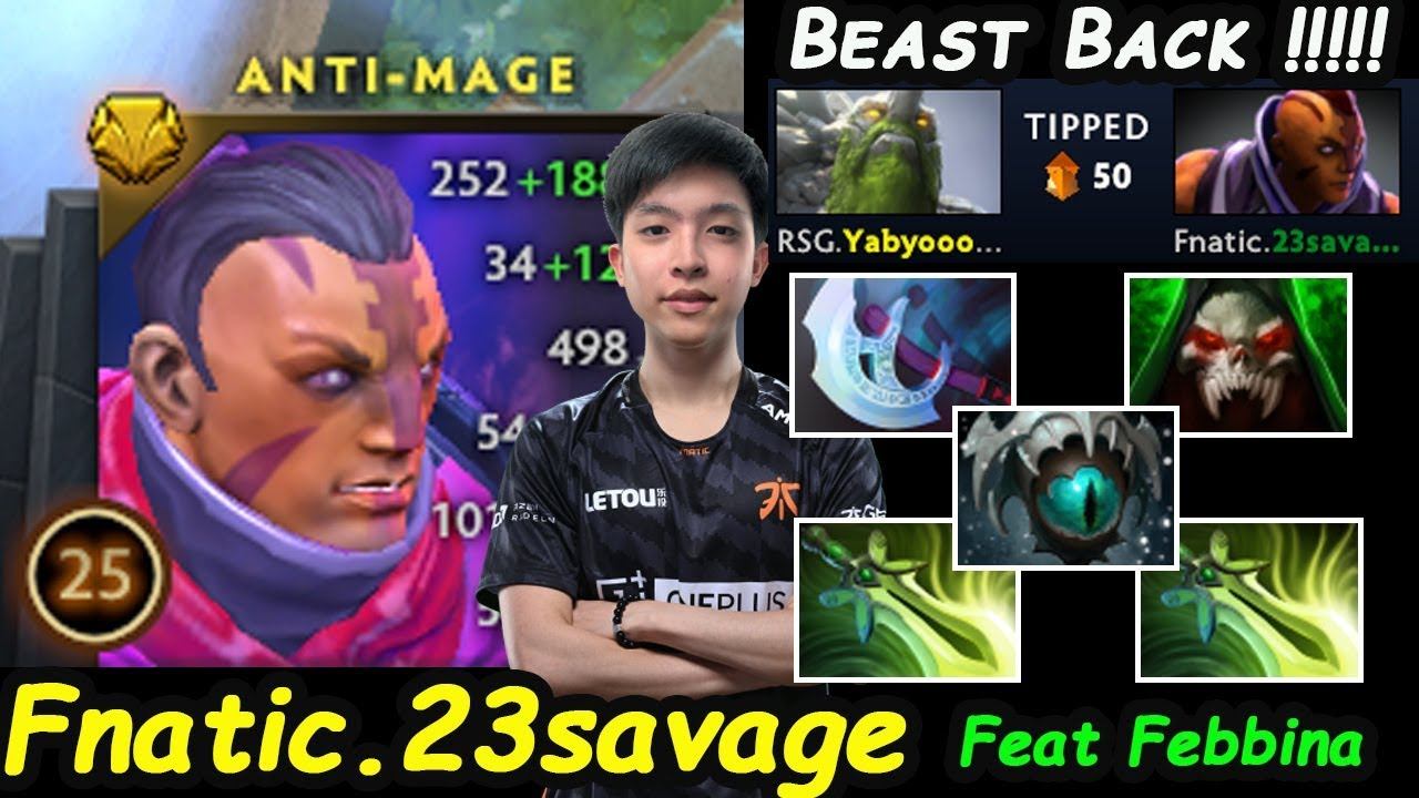 Fnatic 23savage [Anti Mage] Beast Back !!! Empower Buff Road to top1 Dota 2 7.22H pro gameplay смотреть онлайн
