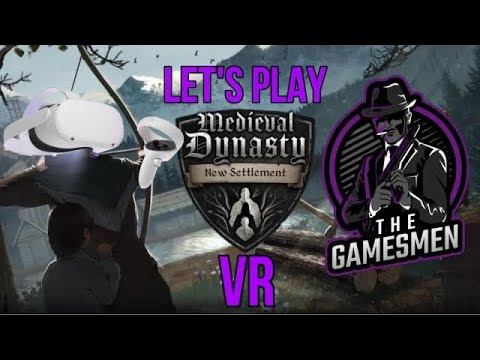 Medieval Dynasty New Settlement VR - Episode 4 смотреть онлайн