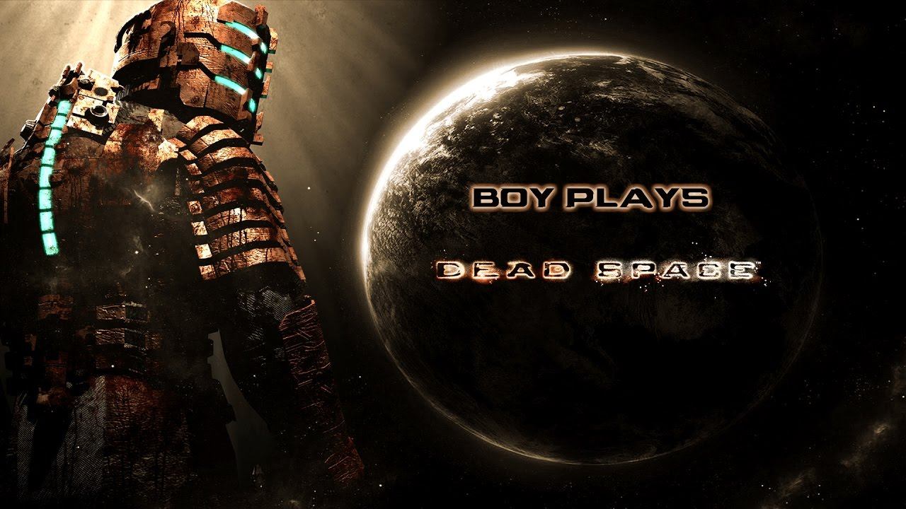 Boy Plays Dead Space - Part 1 - Space Rats смотреть онлайн