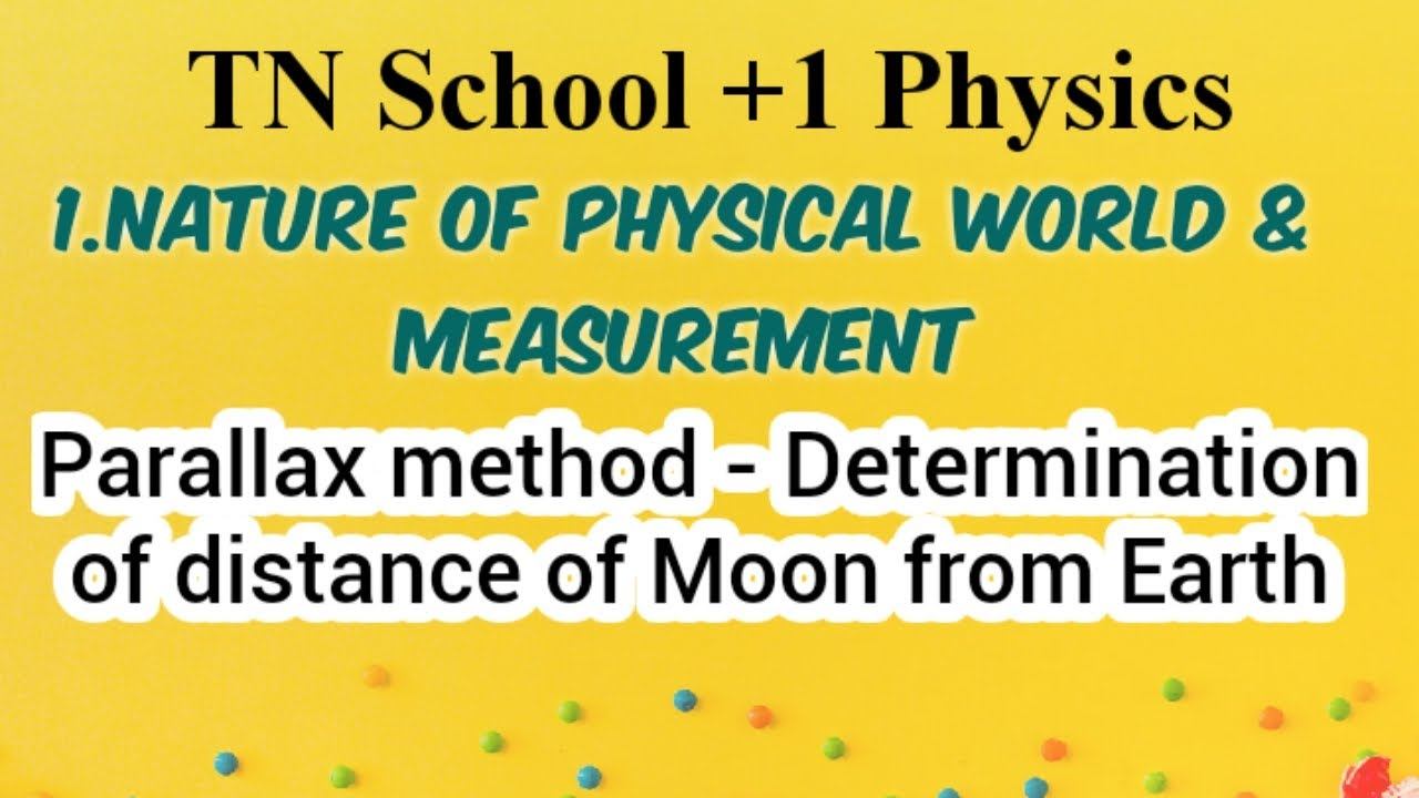 15.Physics class 11 Nature of physical world and ....Determination of distance of moon from earth смотреть онлайн