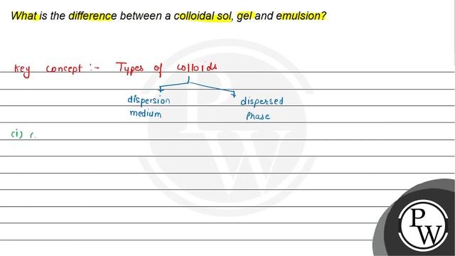 What is the difference between a colloidal sol, gel and emulsion? смотреть онлайн
