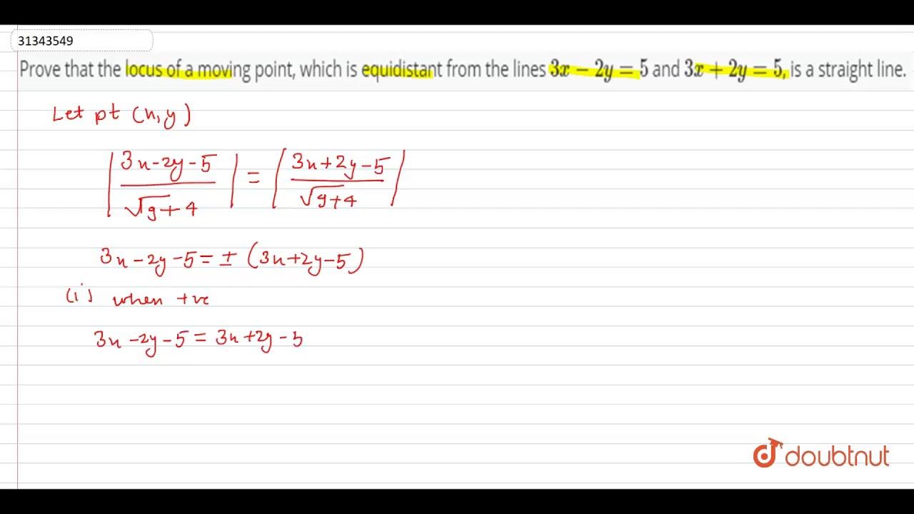 Prove that the locus of a moving point, which is equidistant from the lines ` смотреть онлайн