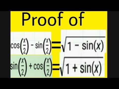 Proof of Cos(x/2)+Sin(x/2)=√(1+Sinx) and Cos(x/2)–Sin(x/2)=√(1–Sinx). смотреть онлайн