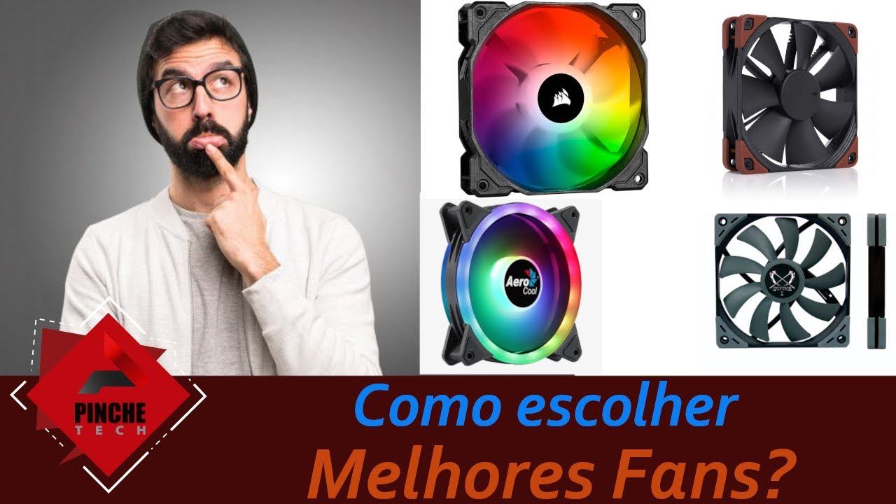 Como ESCOLHER o Fan para PC CERTO para você. смотреть онлайн