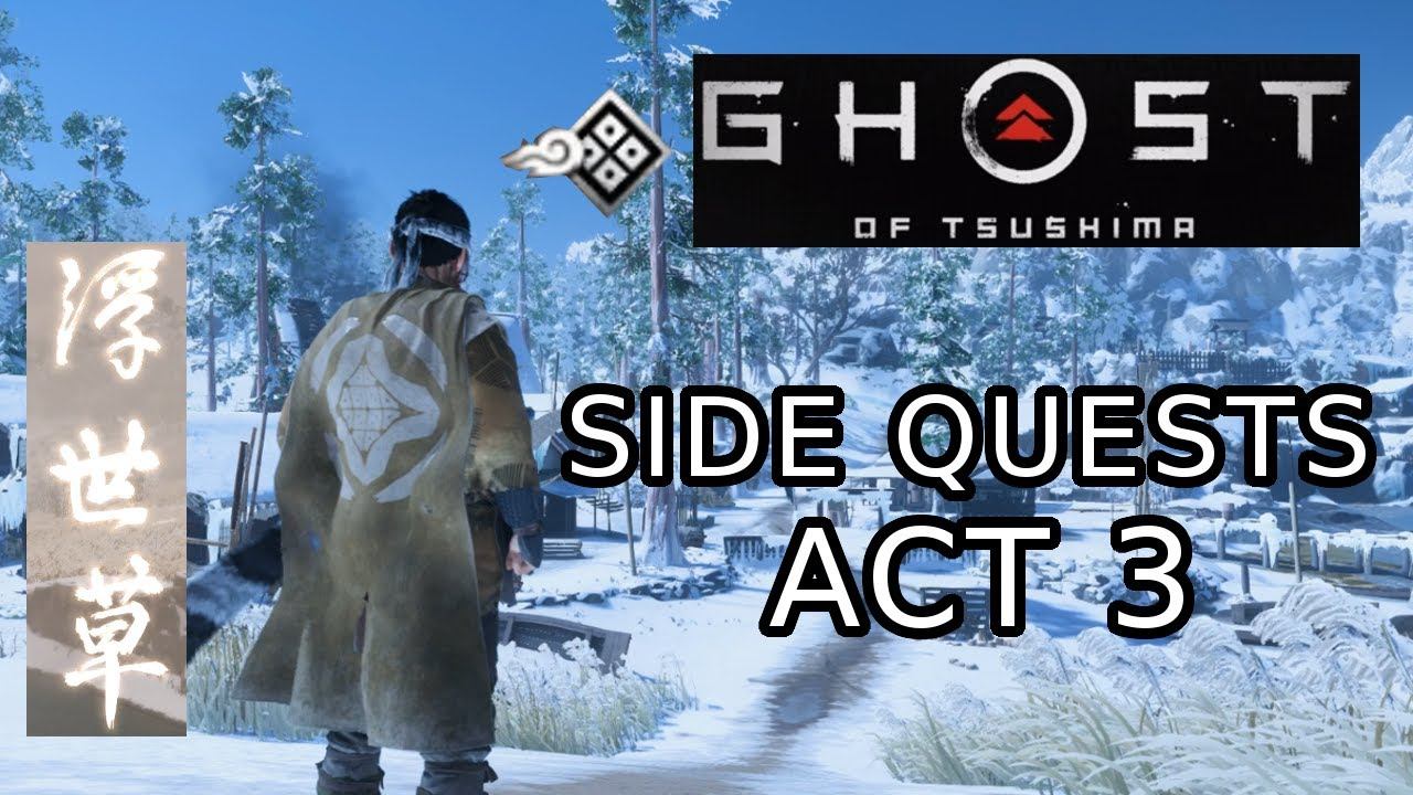 Ghost of Tsushima Act Three Side Quests- No Story/Character Spoilers -No Commentary -English Sub смотреть онлайн