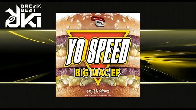 Yo Speed - Big Mac (Original Mix) Distorsion Records смотреть онлайн