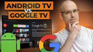 Что лучше, Android TV или Google TV? / Выбираем самую лучшую операционную систему для SMART TV!