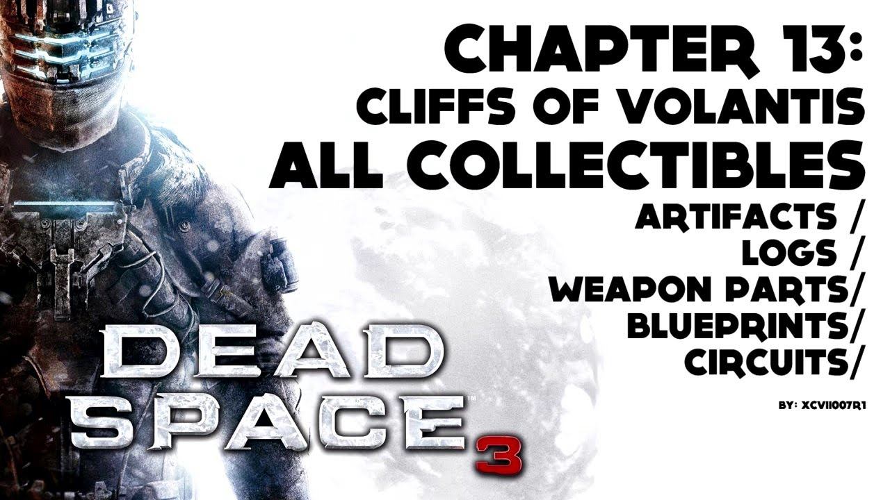 Dead Space 3 - Chapter 13 - All Collectibles Video Guide смотреть онлайн