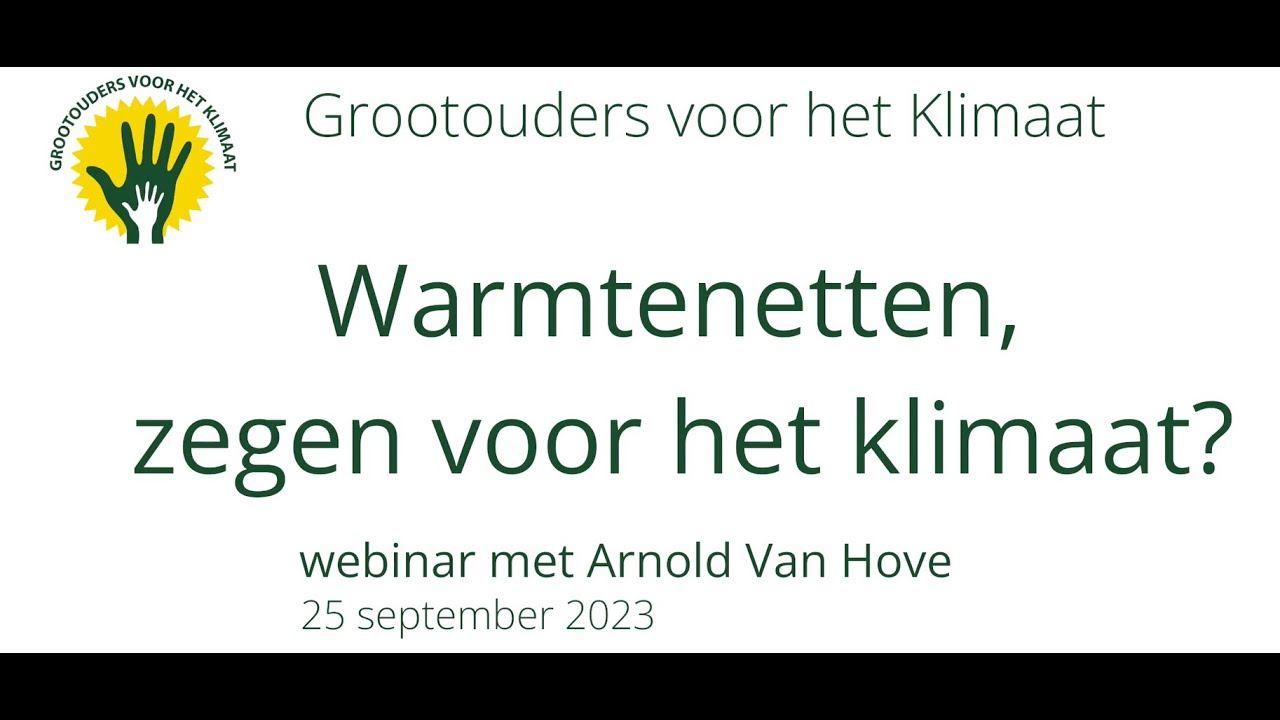 Gvk-webinar: Warmtenetten, zegen voor klimaat? met Arnold Van Hove смотреть онлайн