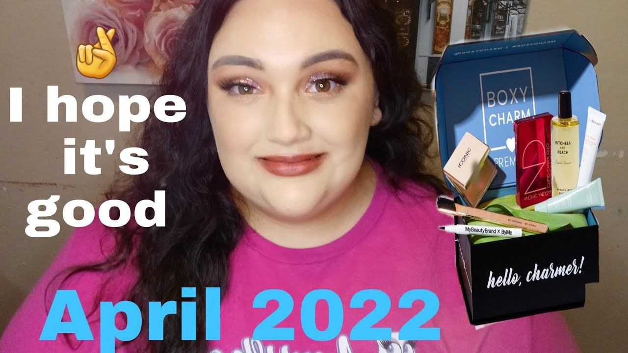 April 2022 BOXY Charm PREMIUM UNBOXING #boxycharmreview смотреть онлайн