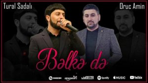 Tural Sedali ft Oruc Amin - Men Hele Olmemisem 2023 Audio Music