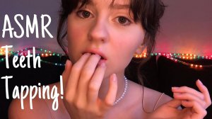 АСМР Таппинг по ЗУБАМ 😁 || ASMR TEETH Tapping & Russian Whisper 😁