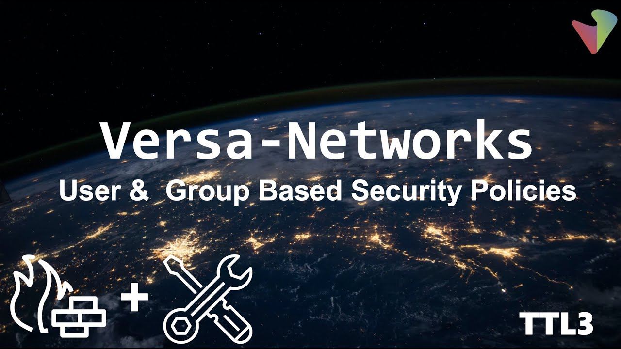 Configure Group Based Security Policies on Versa Secure SD-WAN смотреть онлайн