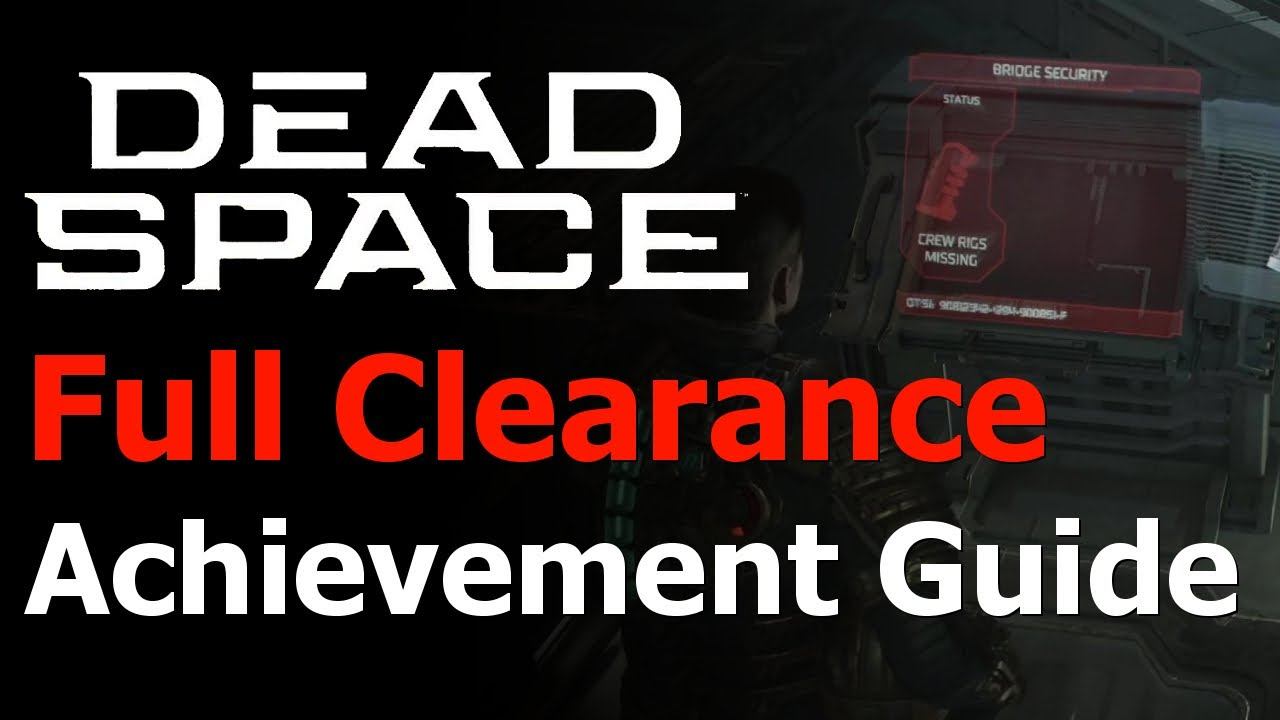 Dead Space Remake - Full Clearance Achievement & Trophy Guide - Create the Master Security Override смотреть онлайн