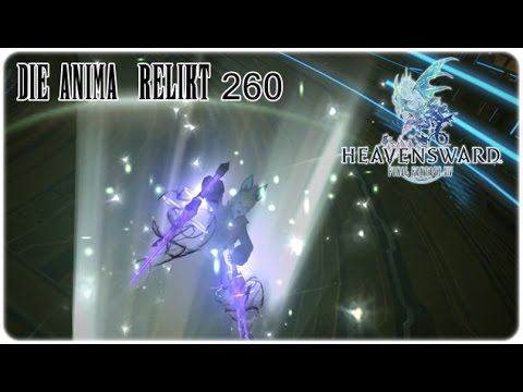 Final Fantasy XIV Heavensward | Die Anima #10 | 260er Relikt | Patch 3.45 смотреть онлайн