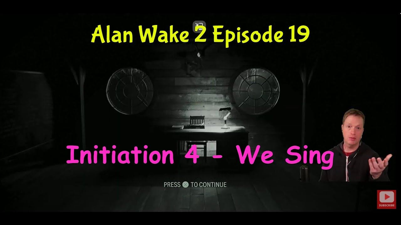 Alan Wake 2 Episode 19- Initiation 4, We Sing. Probably The Best Moment In All Of My Gaming Life