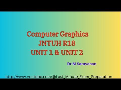 Computer Graphics Unit1 &Unit2 overview смотреть онлайн