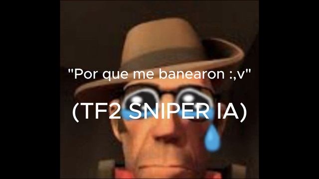 POR QUE ME BANEARO (tf2 sniper IA) смотреть онлайн