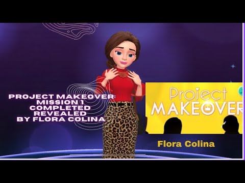 PROJECT MAKEOVER:MISSION 1 COMPLETED REVEALED BY FLORA COLINA смотреть онлайн