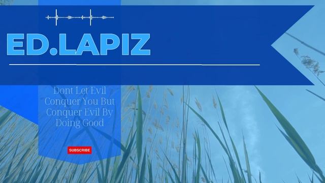 Learn Offical - Dont Let Evil Conquer You But Conquer Evil By Doing Good | ED.LAPIZ 20-24 смотреть онлайн
