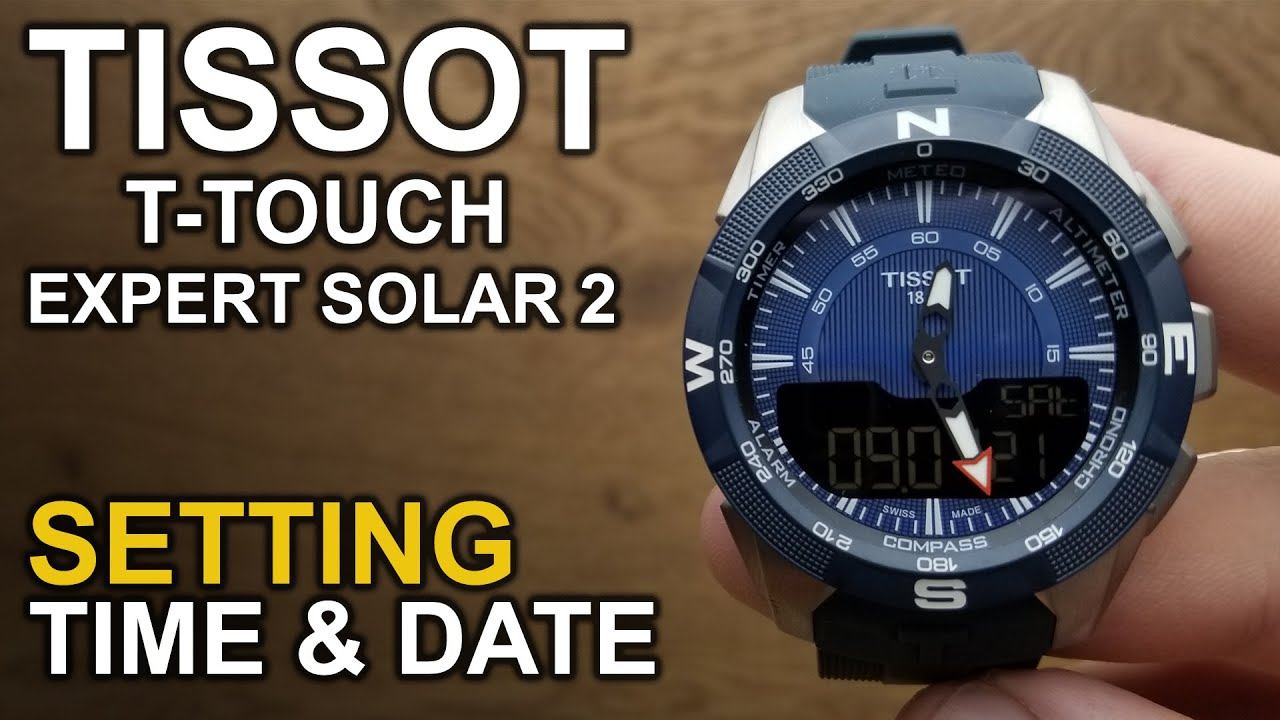 Tissot T-Touch Solar Expert 2 - Setting time and date tutorial смотреть онлайн