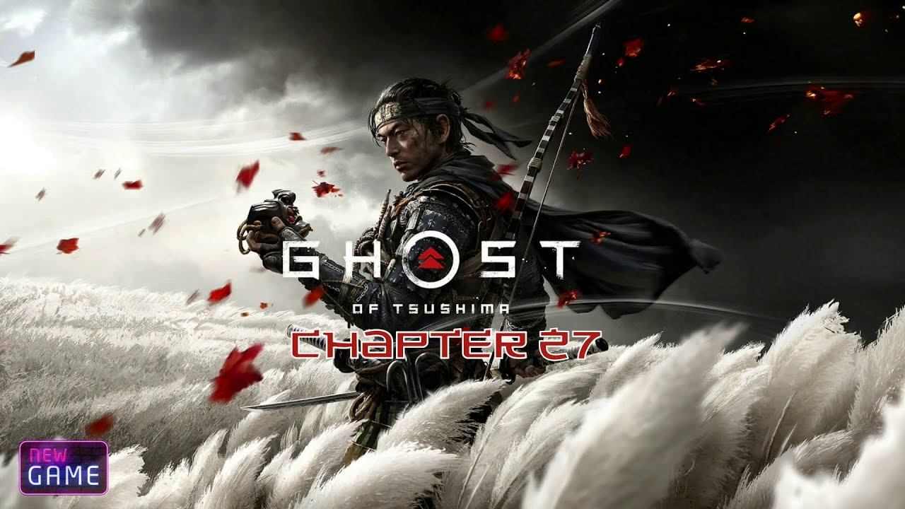Ghost Of Tsushima. Часть 27 [Прохождение] смотреть онлайн